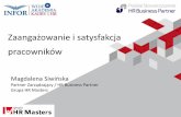 Zaangażowanie i satysfakcja pracowników - g2.infor.pl · Zaangażowanie i satysfakcja pracowników Magdalena Siwińska Partner Zarządzający / HR Business Partner Grupa HR Masters.