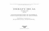 DEBATY IBI ALal.uw.edu.pl/wp-content/uploads/2017/10/Debaty-Tom-3.pdfInstytut Badań Interdyscyplinarnych „Artes Liberales”