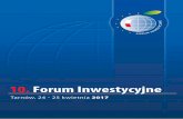 2 10. orum nwestycne - inwestforum.plinwestforum.pl/wp-content/uploads/2017/03/10-Forum-Inwestycyjne... · ty i wyzwania FinTech – technologie finansowe: • Regulacja sprzymierzeńcem