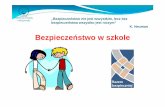 bezpieczenstwo w szkole - kuratorium1.home.plkuratorium1.home.pl/.../bezpieczenstwo/bezpieczenstwo_w_szkole.pdf · SZKOLENIA GRANTOWE w 2010 r.: „Zwi ększenie szans na rozwój