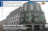 Nowe szaty hotelu Monopol - um.zabrze.pl · 2 Nasze Zabrze Samorządowe 12/2012 Na Śląsku szczególne znaczenie ma szacunek do pracy oraz rzetelne jej wykonywanie. ... Miasto z