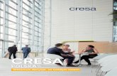 CRESA · Polska – i jej wyjątkowa koncepcja biznesowa, polegająca na kompleksowości usług przy ich pełnej niezależności, bez ryzyka wystąpienia konfliktu interesów.