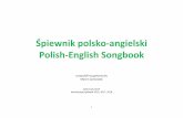 Śpiewnik polsko-angielski Polish-English Songbook - oaza.plšpiewnik-pol-ang.pdf · 1 Śpiewnik polsko-angielski Polish-English Songbook zestawił/first gathered by Marcin Jankowiak
