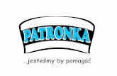 …jesteśmy by pomagać - patronka.plpatronka.pl/attachments/article/24/Patronka Szczecinek.pdf · Oddział Terapii Uzależnienia od Alkoholu „Patronka” Sp. z o.o. w Szczecinku