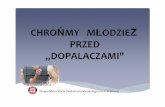 CHROŃMY MŁ ODZIEŻ - mechanik.slupsk.pl · • porozmawiaj o zagro żeniach, wyra źzdecydowany sprzeciw wobec używania narkotyków i innych środków psychoaktywnych, • wyja