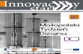 Małopolski Tydzień Dizajnu - Innowacyjny Start · 17bylski (Krakowski Park Technologiczny Sp. z o.o.), Jadwiga Widziszewska, Anna Armuła (Centrum TransfeVeryGraphic. Polish Designers