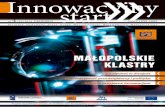 MAŁOPOLSKIE KLASTRY - innowacyjnystart.pl · Monika Machowska (Krakowski Park Technologiczny Sp. z o.o.), Wojciech Przybylski (Krakowski Park Technologiczny Sp. z o.o.), Jadwiga