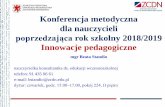 poprzedzająca rok szkolny 2018/2019 Innowacje pedagogicznezcdn.edu.pl/wp-content/uploads/2018/09/konferencja-metodyczna-dla... · Konferencja metodyczna dla nauczycieli poprzedzająca