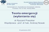 Teoria emergencji (wyłaniania się - firmyrodzinne.plfirmyrodzinne.pl/download/RPraszkier_Emergencja.pdf · • Drugi krok: ciekawostki matematyczne w gazetach plus