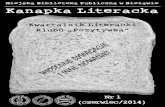 Miejska Biblioteka Publiczna w Bielawie Kanapka Literacka · cześnie kontrowersyjnego krytyka młodej poezji. ... 5 marca 2014 w siedzibie „Pozytywki” nastąpiło oficjalne powołanie