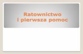 Ratownictwo i pierwsza pomoc - slo.edu.pl · Podczas udzielania pierwszej pomocy należy usunąć z bezpośredniego otoczenia chorego wszystkie osoby, których obecność nie jest
