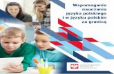 Wspomaganie nauczania języka polskiego i w języku polskim ... · Minister Edukacji Narodowej I. Ministerstwo Edukacji Narodowej 4 Zadania realizowane przez Ośrodek Rozwoju Polskiej