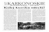 FAKTY KARKONOSKIE · kiedy to spotkali si.r ę czescy i polscy „zie-loni” w sprawie uruchomienia kolejowego ... m.in. ówcze śni prezydenci: Jeleniej Góry