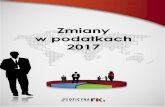 Zmiany w podatkach 2017 - Elettery.plelettery.pl/pliki/pdf/landingi-gratisy/dk-ebook-zmiany-w-podatkach/... · 5 Zmiany w podatkach 2017 b) w formie spółek, jeżeli przychody spółki