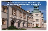 Sanktuarium Józefa Piłsudskiego w Muzeum Narodowym w …mec.edu.pl/wp-content/uploads/2017/10/wkladka-kielce-listopad-2017.pdf · wszystko, co mu potrzeba, czy z Berlina, czy z