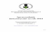Sprawozdanie merytoryczne za rok 2014 - rceeplock.nazwa.pl · Sprawozdanie merytoryczne za rok 2014 Stowarzyszenie Regionalne Centrum Edukacji Ekologicznej w Płocku ul. 1 Maja 7b,