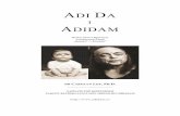Adi Da and Adidam - aboutadidam.org · to on/ona a nie Awatar Adi Da Samraj, albo inni jest odpowiedzialny za decyzje i ... Nic w tej książce nie jest zamierzone jako diagnoza,