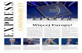 EUROPEJSKI express gospodarczydl.ptwp.pl/pemZdRr1RD/express-2018-small.pdf · 2010-2012, której zdaniem „demokracja nie działa”. ... dza, że Europejski Kongres Gospodarczy
