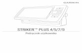 STRIKER™ PLUS 4/5/7/9 Podręcznik użytkownikastatic.garmin.com/pumac/STRIKER_Plus_OM_PL.pdf · • Aby zmienić ustawienie informacji na ekranie, wybierz Zmień układ, a następnie