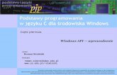 Podstawy programowania w języku C dla środowiska Windowsuranos.cto.us.edu.pl/~siminski/cxx/winapi_w01.pdf · Podstawy programowania w języku C dla środowiska Windows Windows API
