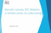 Kierunki rozwoju ZEC Wołomin w świetle zmian na rynku energiiwolomin.org/wp-content/uploads/2017/11/prezentacja-2-w-1.pdf · Wstępne wyliczenia wskazują, że wielkość zaciągniętych