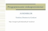ASSEMBLER - aragorn.pb.bialystok.plaragorn.pb.bialystok.pl/~teodora/AK/W1.pdf · Systemy liczbowe, budowa komputera, procesory X86, organizacja pamięci, pierwszy program Adresacja: