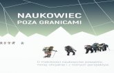 NAUKOWIEC - phavi.transfer.edu.plphavi.transfer.edu.pl/at/agicon/a/2018/0111/naukowiec-broszura... · Tak więc rozwiązania i wynalazki, dzięki którym następuje postęp technologiczny