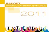 badana grupa metodologia zrodla - careers.uni.wroc.pl · Badana grupa, metodologia, žródta Ankiete przeprowadzono od marca do maja 2011 roku, wšród dokladnie 1000* respon- ...