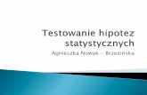 Agnieszka Nowak - Brzezińska - Zakład Systemów ...zsi.tech.us.edu.pl/~nowak/bios/owd/testowanie1.pdf · Gdy w zbiorze zdarzeń istnieje naturalne uporządkowanie, ale wprowadzanie