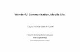 Wonderful Communication, Mobile Life. - MBBM Poland ... · Niektóre cechy produktu i jego akcesoriów opisane w ... przepisy prawa dotyczące importu i eksportu oraz ... Administ