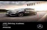 AMG Driving Academy - Mercedes-AMG Homepage · Początek Twojej przygody z AMG Najnowsze modele AMG do dyspozycji Zakwaterowanie w Hotelu 4* i 5* Programy szkoleń: AMG EXPERIENCE