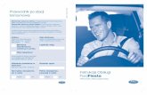 Instrukcja Obsługi Fiesta - Strona Główna · Instrukcja Obsługi FordFiesta ... temat Twojego pojazdu. ... Instrukcja Obsługi opisuje wszystkie wersje modelu dostępne w Europie,