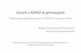 Systemowe wsparcie ucznia z ADHD na terenie szkoły Beata ...sppp-udr.org/uploads/dokumenty/prezentacje/uczen_z_adhd_w... · Zaburzenia nastroju Zaburzenia zachowania Brak motywacji