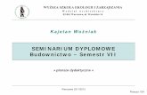SEMINARIUM DYPLOMOWE. Budownictwo - Semestr VIImisiak.edu.pl/pliki/wyklady/kwozniak/seminarium/1-SemestrVII-Plans... · stosowania w budownictwie DEKLARACJA ZGODNOŚCI — formalne