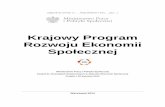 Krajowy Program Rozwoju Ekonomii Społecznej · Okre ślenie charakteru tego dokumentu i umiejscowienie go w strukturze programowania strategicznego Polski miało skomplikowany charakter,