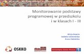 Monitorowanie podstawy programowej w przedszkolu i w ...oskko.edu.pl/wroclaw2013/materialy/Monitorowanie_podstawy_program... · dysortografia, dysgrafia, dyskalkulia