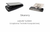 Skanery - zelota.netshock.plzelota.netshock.pl/pdf/PeryferiaKomputerowe/skanery.pdf · • Skanery 3D – Rodzaje skanerów 3D – Proces skanowania 3D • Urz ądzenia wielofunkcyjne