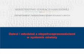 DEPARTAMENT ZWIĘKSZANIA SZANS EDUKACYJNYCHstara.pzn.org.pl/perkins/images/pdf/prezentacja_MEN.pdf · • placówki publiczne – nowelizacja i nowe rozporządzenie o statutach •