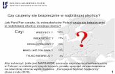 Czy czujemy się bezpiecznie w najbliższej okolicy? · 100%. Jak Pani/Pan uważa, ilu mieszkańców Polski czuje się bezpiecznie w najbliższej okolicy swojego domu? Czy: 1 . POLSKA
