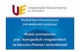 Wydział Nauk Ekonomicznych (rok akademicki 2013/2014) · •Katedra Zarządzania Finansami Przedsiębiorstwa. ... (GPW, rynki alternatywne, ... •instrumenty pochodne –możliwości
