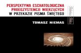 PERSPEKTYWA ESCHATOLOGICZNA PROEGZYSTENCJI …piotrandryszczak.pl/do=art/perspektywa/Perspektywa-Escha... · 2018-04-22 · Sigla Biblijne według Biblii Tysiąclecia5 1. Dzieła