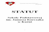 STATUT - spkuznia.edu.pl · Konwencja Praw dziecka ... Szkoła realizuje zadania dydaktyczno – wychowawcze w toku sześcioletniego cyklu ... zadania szkoły o których mowa w §