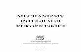 MECHANIZMY INTEGRACJI EUROPEJSKIEJkongres.home.amu.edu.pl/wp-content/uploads/2015/05/mechanizmy.pdf · Unia Gospodarczo-Walutowa (UGW) została ustanowiona tzw. Traktatem z Maastricht,