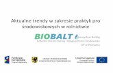 Aktualne trendy w zakresie praktyk pro środowiskowych w ...podr.pl/wp-content/uploads/2014/11/4-Barłóg-BIOBALT-2-ok.pdf · a. stymulacja życia biologicznego gleby b. pogłębianie