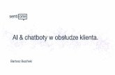 AI & chatboty w obsłudze klienta. - kongresryzyka.pl · … chciałbym lepiej obsługiwać moje zadłużenia i rozglądam się zakredyt konsolidacyjny … … szukam lepszej opcji