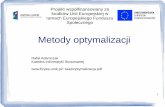 Projekt współfinansowany ze środków Unii Europejskiej w ...fizyka.umk.pl/~raad/optymalizacja.pdf · 1. Algorytm węgierski 2. Algorytm Christofidesa 3. Algorytmy sieciowe (np.