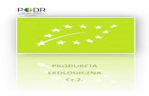 Spis treścipodr.pl/wp-content/uploads/2019/01/PRODUKCJA-EKO-cz.2.-na-stronę.pdf · 2 Wstęp. Produkcja metodami ekologicznymi pozwala na uzyskanie wysokiej jakości produktu, pełnowartościowej