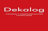 dekalog - Polska Liga Koszykówki · Niepełnosprawność intelektualna nie jest chorobą, lecz stanem, który powstał na skutek uszkodzenia lub nieprawidłowej budowy mózgu lub/i