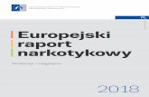 Europejski raport narkotykowy - emcdda.europa.eu · w związku z czym wymagana jest wzmożona czujność w celu zapewnienia, by Europa skuteczniej reagowała na potencjalne zagrożenia