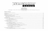 Podstawy Linuksa Slackware - members.chello.plmembers.chello.pl/prosiak/sle_PL.pdf · Nie będziesz czytał tej książki od deski do deski z zapartym tchem. Próbowaliśmy jednak